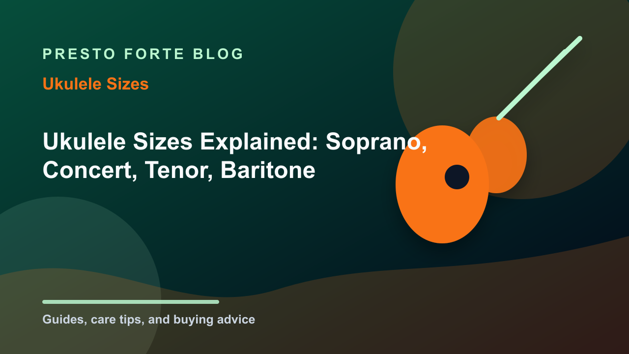 Ukulele Sizes Explained: Soprano, Concert, Tenor, Baritone