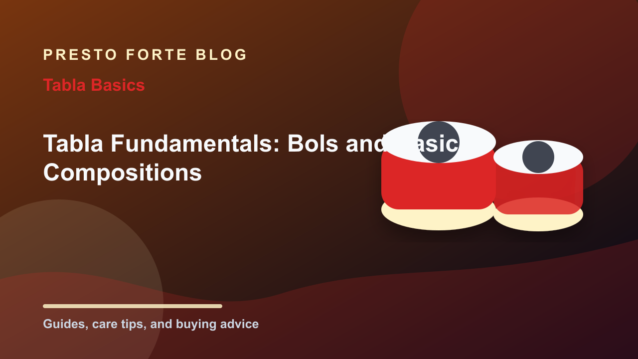 Tabla Fundamentals: Bols and Basic Compositions
