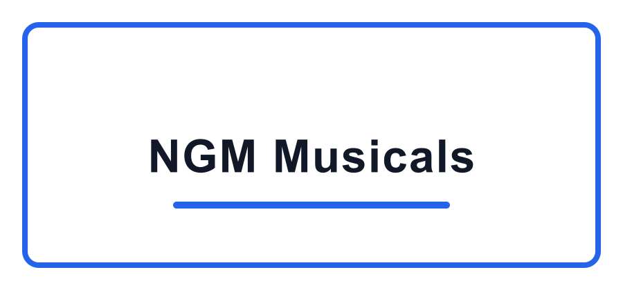 NGM Musicals
